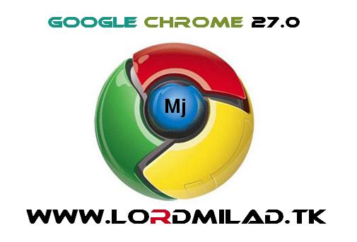 شاهزاده میلاد،LORDMILAD،http://lordmilad.mihanblog.com،،آخرین ورژن گوگل کروم, دانلود Google Chrome, دانلود آخرین نسخه گوگل کروم, دانلود بهترین مرورگر وب, دانلود جدیدترین ورژن گوگل کروم, دانلود سریعترین مرورگر وب, دانلود مرورگر, دانلود مرورگر اینترنت, دانلود مرورگر گوگل کروم, دانلود نرم افزار Google Chrome, دانلود نسخه جدید مرورگر گوگل, دانلود گوگل كروم جدید, دانلود گوگل کروم 27, دریافت Google Chrome, مرورگر شركت گوگل, مرورگر گوگل کروم, نرم افزار Google Chrome, ورژن جدید،