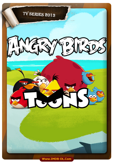 دانلود انیمیشن Angry Birds Toons 2013 1