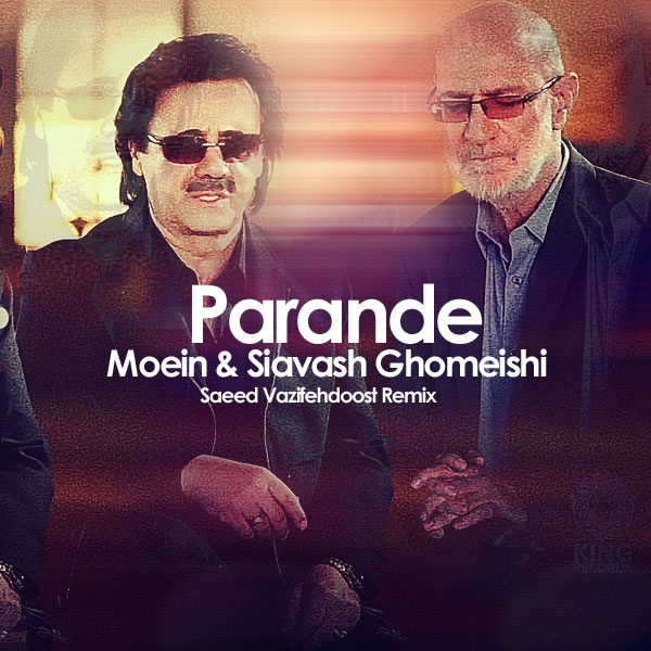 Moein & Siavash Ghomayshi - Parande Views : 168. Listen And Download.