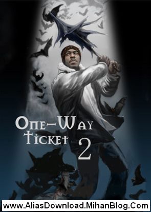 One Way Ticket 2