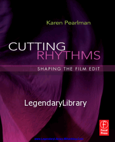 دانلود کتاب آموزشی Cutting Rhythms Shaping The Film Edit