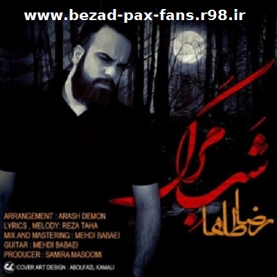 http://s4.picofile.com/file/8185914684/Reza_Taha_Shabe_Marg_www_bezad_pax_fans_r98_ir_.jpg